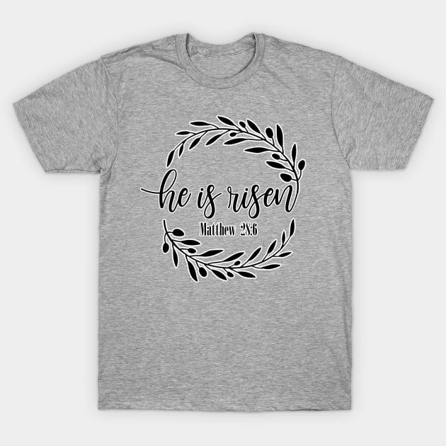 He is risen. Bible quote. Christian gift. Religious mother. Perfect present for mom mother dad father friend him or her T-Shirt by SerenityByAlex